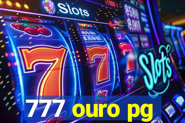 777 ouro pg
